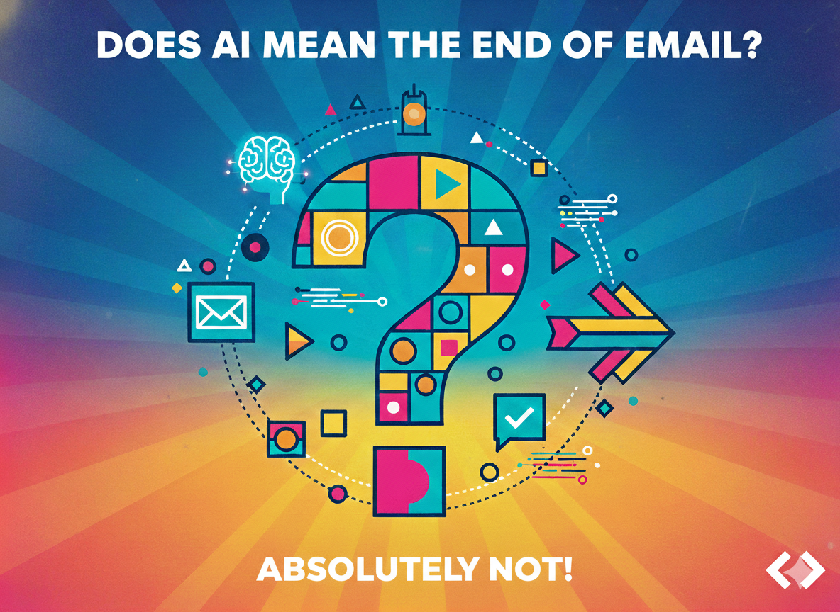 Bedeutet KI das Ende der Email? Auf keinen Fall.